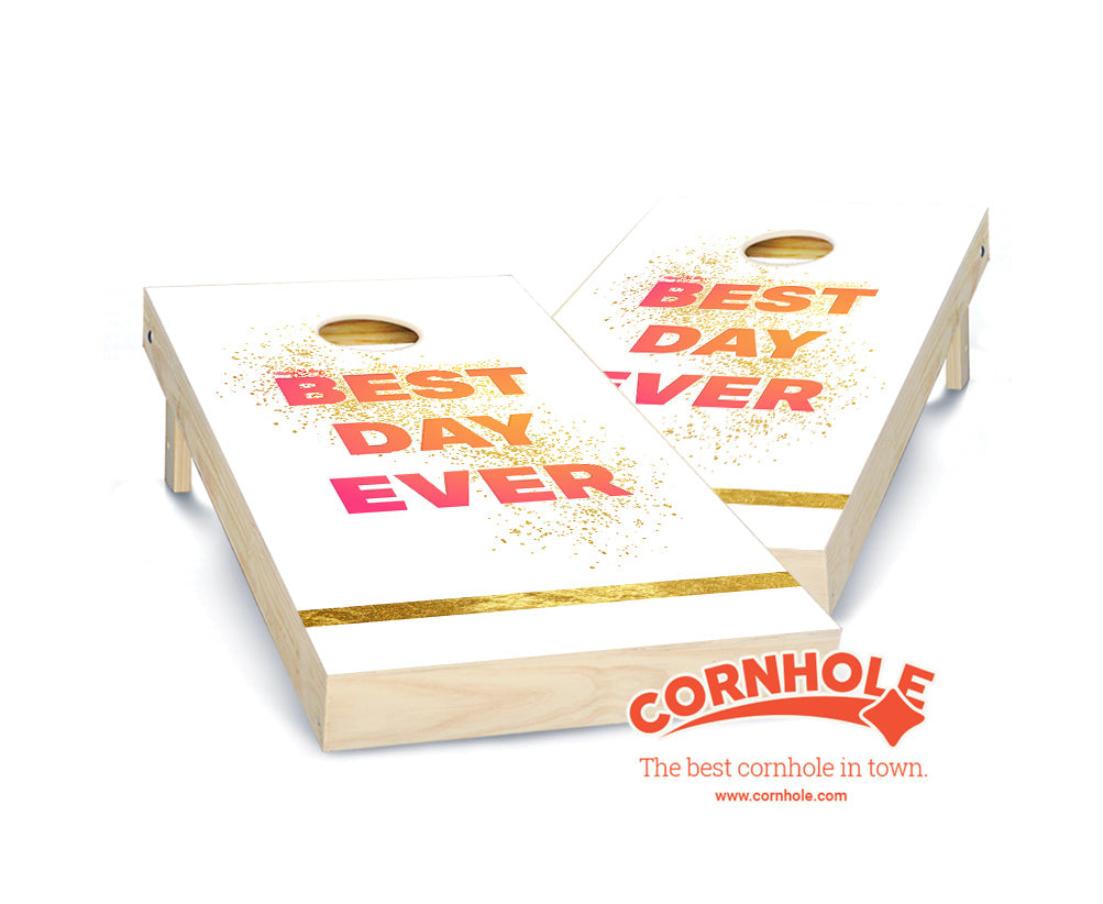 "Best Day Ever" Cornhole Boards