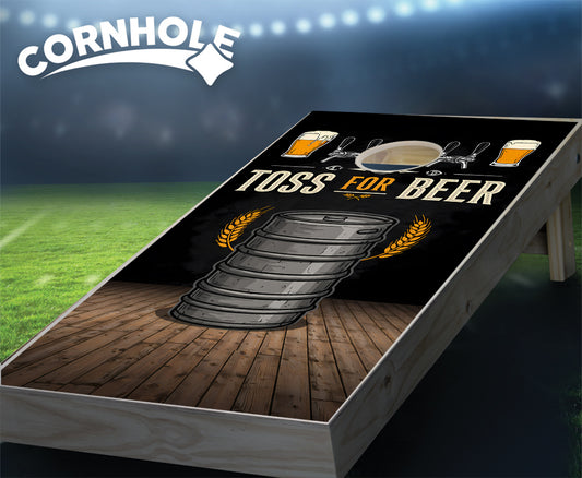 "Toss for Beer - Keg Design" Cornhole Boards